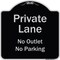 Signmission Designer Series-Private Lane No Outlet No Parking Black & Silver, 18" x 18", BS-1818-9777 A-DES-BS-1818-9777 - alternate 1